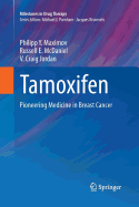 Tamoxifen: Pioneering Medicine in Breast Cancer