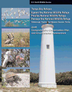 Tampa Bay Refuges Egmont Key National Wildlife Refuge Pinellas National Wildlife Refuge Passage Key National Wildlife Refuge: Draft Comprehensive Conservation Plan and Environmental Assessment