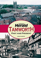 Tamworth Past & Present