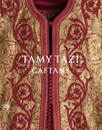 Tamy Tazi: Caftans