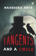 Tangents: And A Circle