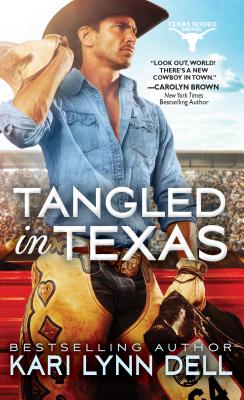 Tangled in Texas - Dell, Kari Lynn