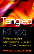 Tangled Minds: Understanding Alzheimer's Disease and Other Dementias
