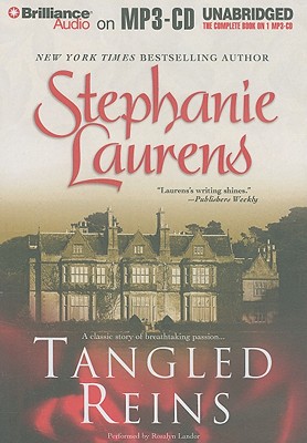 Tangled Reins - Laurens, Stephanie, and Landor, Rosalyn (Read by)