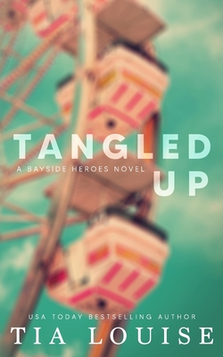 Tangled Up: Special edition paperback - Louise, Tia