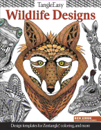 Tangleeasy Wildlife Designs: Design Templates for Zentangle(r), Coloring, and More