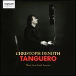 Tanguero: Music from South America