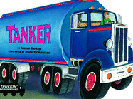 Tanker: Truckin' Board Book