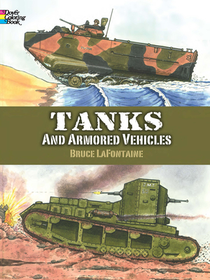 Tanks and Armored Vehicles Coloring Book - LaFontaine, Bruce