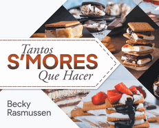 Tantos S'mores Que Hacer