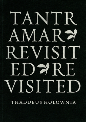 Tantramar Revisited, Revisited - Holownia, Thaddeus (Photographer), and Smart, Tom (Text by)