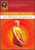 Tantric Yoga for Blissful Pregnancy