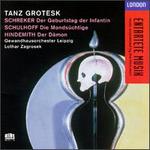 Tanz Grotesk - Josef Christof (piano); Leipzig Gewandhaus Orchestra; Lothar Zagrosek (conductor)