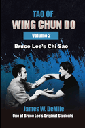 Tao of Wing Chun Do: Volume 2
