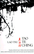 Tao Te Ching - Tsu, Lao, and Feng, Gia-Fu (Translated by), and English, Jane, Ph.D. (Translated by)