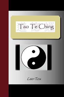 Tao Te Ching - Lao-Tzu