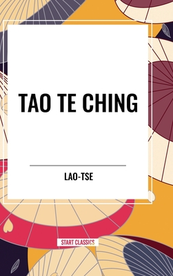 Tao Te Ching - Lao-Tse