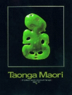 Taonga Maori: A Spiritual Journey Expressed Through Maori Art