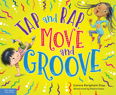 Tap and Rap, Move and Groove - Bergstein Dow, Connie