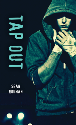 Tap Out - Rodman, Sean