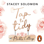 Tap to Tidy at Pickle Cottage: Crafting & Creating a Home with Love