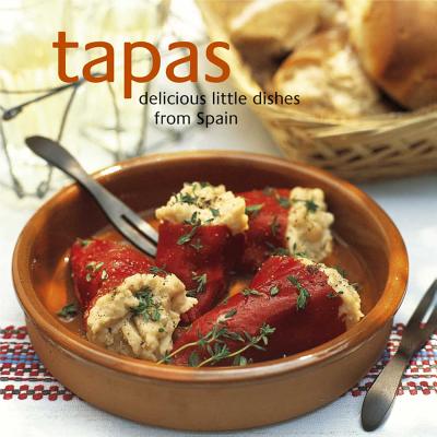 Tapas: Delicious Little Dishes from Spain - Ryland Peters & Small