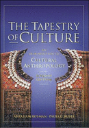 Tapestry of Culture: An Introduction to Cultural Anthropology