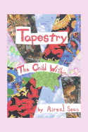 Tapestry: The Child Within