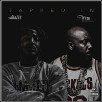 Tapped In - Mozzy/Trae Tha Truth