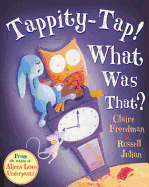 Tappity-tap! What Was That?