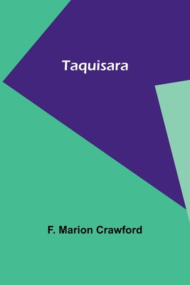 Taquisara - Crawford, F Marion