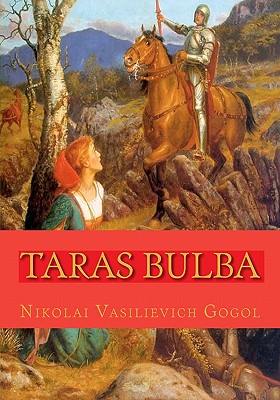 Taras Bulba: And 5 other stories - Gogol, Nikolai Vasilievich