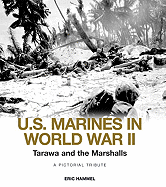 Tarawa and the Marshalls: A Pictorial Tribute