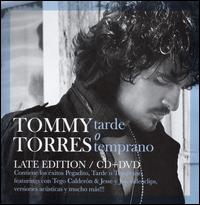 Tarde O Temprano: Edicion Especial [CD/DVD] - Tommy Torres