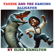 Tareek and the Dancing Alligator