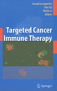 Targeted Cancer Immune Therapy