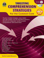 Targeting Comprehension Strategies for the Common Core Grd 8