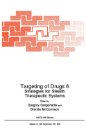 Targeting of Drugs 6: Strategies for Stealth Therapeutic Systems