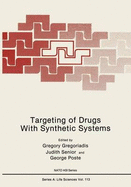 Targeting of drugs with synthetic systems