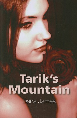 Tarik's Mountain - James, Dana