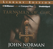 Tarnsman of Gor - Norman, John, and Lister, Ralph (Read by)