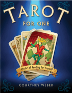 Tarot for One: The Art of Reading for Yourself