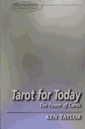 Tarot for Today: The Power of the Cards - Taylor, Ken