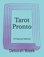 Tarot Pronto: A Practical Method