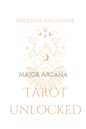 Tarot Unlocked: Major Arcana