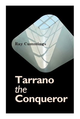 Tarrano the Conqueror - Cummings, Ray