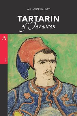 Tartarin of Tarascon - Daudet, Alphonse