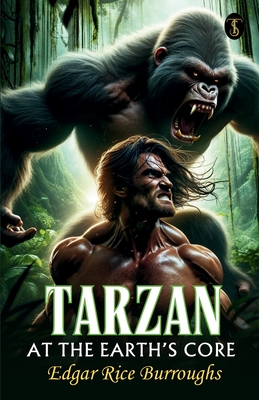 Tarzan At The Earth's Core - Burroughs, Edgar Rice