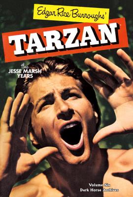 Tarzan: The Jesse March Years, Volume 6 - DuBois, Gaylord