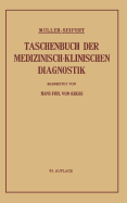 Taschenbuch Der Medizinisch-Klinischen Diagnostik